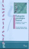 EVALUACION PSICOLOGICA FORENSE N.4. CONTRIBUCION TECNICAS