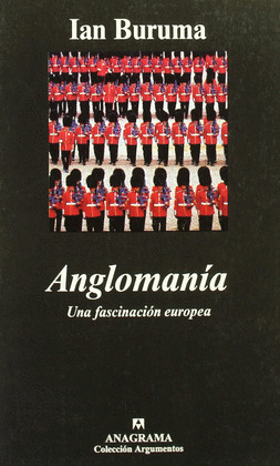 ANGLOMANÍA: UNA FASCINACIÓN EUROPEA