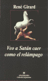 VEO A SATAN CAER COMO EL RELAMPAGO