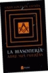 MASONERÍA ABRE SUS PUERTAS, LA