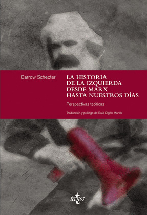 HISTORIA DE LA IZQUIERDA DESDE MARX HASTA NUESTROS DÍAS, LA