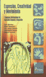 EXPRESION, CREATIVIDAD Y MOVIMIENTO. I CONGRESO INTERNACIONA