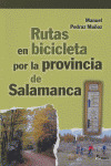 RUTAS EN BICICLETA POR LA PROVINCIA DE SALAMANCA