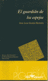 GUARDIAN DE LOS ESPEJOS, EL