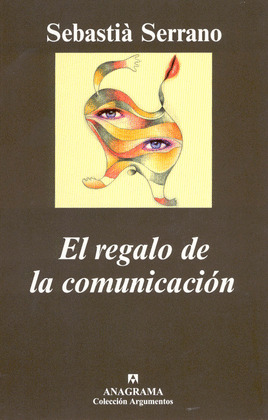 REGALO DE LA COMUNICACION, EL