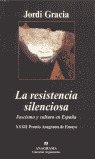 RESISTENCIA SILENCIOSA, LA (PREMIO ANAGRAMA DE ENSAYO)