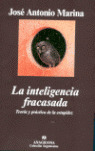 INTELIGENCIA FRACASADA, LA