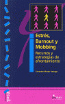 ESTRES, BURNOUT Y MOBBING. RECURSOS Y ESTRATEGIAS AFRONTAMI