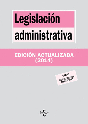 LEGISLACIÓN ADMINISTRATIVA (17ª EDICIÓN, 2014)