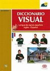 DICCIONARIO VISUAL LENGUA DE SIGNOS ESPAÑOLA INGLÉS-ESPAÑOL