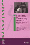 SOCIEDAD, VIOLENCIA Y MUJER II. RETOS ABORDAR CAMBIO SOCIAL