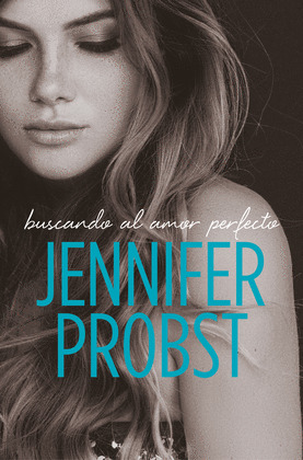 BUSCANDO AL AMOR PERFECTO (EN BUSCA DE...)