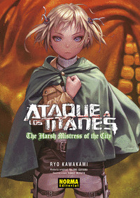 ATAQUE A LOS TITANES THE HARSH MISTRESS OF THE CITY