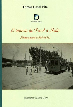 TRANVÍA DE FERROL A NEDA, EL