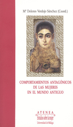 COMPORTAMIENTOS ANTAGÓNICOS DE LAS MUJERES EN EL MUNDO ANTIGUO