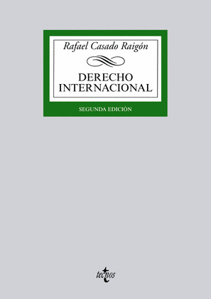 DERECHO INTERNACIONAL (SEGUNDA EDICIÓN)