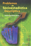 PROBLEMAS DE SOCIESTADISTICA DESCRIPTIVA