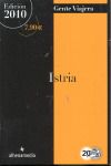 GENTE VIAJERA: ISTRIA
