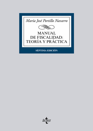 MANUAL DE FISCALIDAD: TEORÍA Y PRÁCTICA (7ª EDICIÓN, 2014)