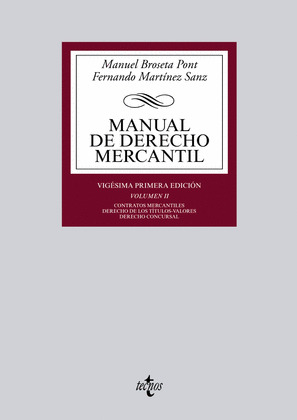 MANUAL DE DERECHO MERCANTIL, VOLUMEN II (21ª EDICIÓN, 2014)