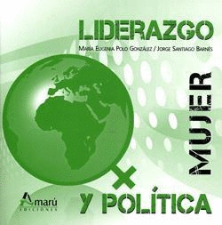 LIDERAZGO MUJER Y POLITICA