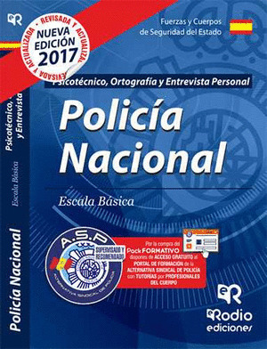 CUERPO NACIONAL DE POLICI­A. ESCALA BASICA. PSICOTECNICO, ORTOGRAFI­A Y ENTREVIS