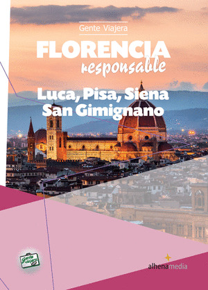 FLORENCIA RESPONSABLE. GUÍA GENTE VIAJERA (2014)