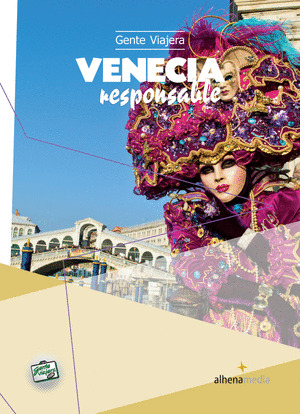 VENECIA RESPONSABLE. GUÍA GENTE VIAJERA (2014)