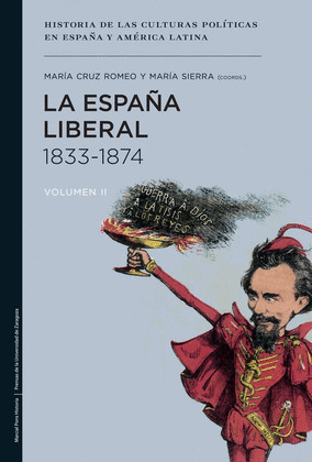 ESPAÑA LIBERAL, , LA (1833-1874) VOLUMEN II