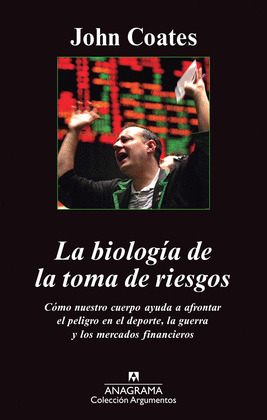 LA BIOGRAFÍA DE LA TOMA DE RIESGOS
