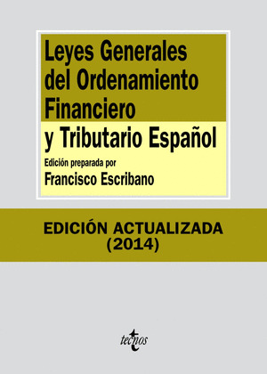 LEYES GENERALES DEL ORDENAMIENTO FINANCIERO Y TRIBUTARIO ESPAÑOL (2014