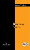 BUENOS AIRES. GUIA GENTE VIAJERA (2012)