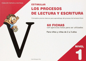 ESTIMULAR LOS PROCESOS DE LECTURA Y ESCRITURA NIVEL 1