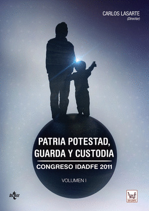 PATRIA POTESTAD, GUARDA Y CUSTODIA