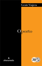OPORTO. GUIA GENTE VIAJERA