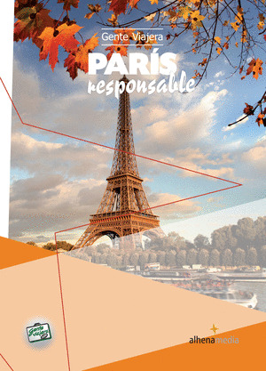 PARÍS RESPONSABLE. GUÍA GENTE VIAJERA (2014)