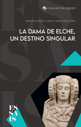 LA DAMA DE ELCHE, UN DESTINO SINGULAR