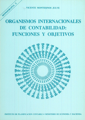 ORGANISMOS INTERNACIONALES DE CONTABILIDAD: FUNCIONES Y OBJETIVOS