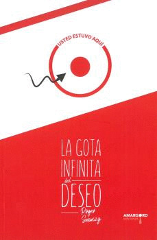 GOTA INFINITA DEL DESEO, LA