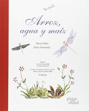 ARROZ, AGUA Y MAÍZ