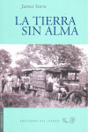TIERRA SIN ALMA, LA