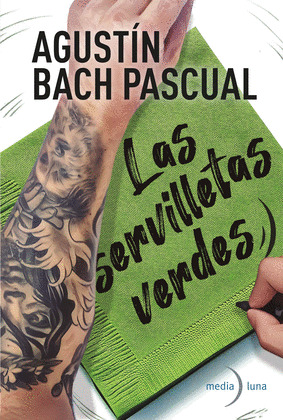 SERVILLETAS VERDES, LAS