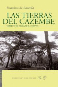 TIERRAS DEL CAZEMBE, LAS (VERSIÓN DE RICHARD FRANCIS BURTON)