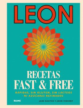LEON. RECETAS FAST & FREE