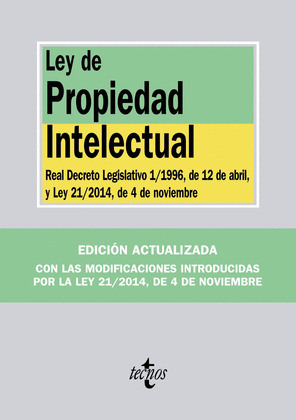 LEY DE PROPIEDAD INTELECTUAL. EDICIÓN ACTUALIZADA (2015)