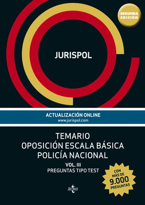 TEMARIO OPOSICION ESCALA BASICA POLICIA NACIONAL, VOLUMEN III