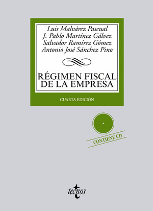 RÉGIMEN FISCAL DE LA EMPRESA (CUARTA EDICIÓN, 2015)