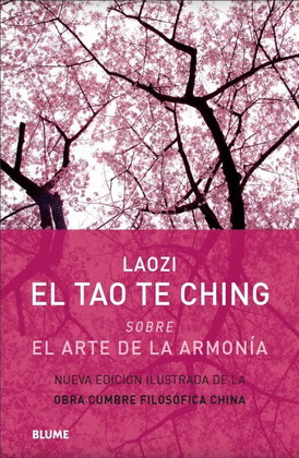 EL TAO TE CHING (NUEVA EDICIÓN ILUSTRADA)