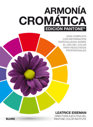 ARMONIA CROMÁTICA. EDICION PANTONE ®