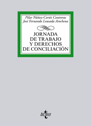 JORNADA DE TRABAJO Y DERECHOS DE CONCILIACIÓN